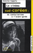 Le Cinema sud-coreen du confucianisme a l'avant garde