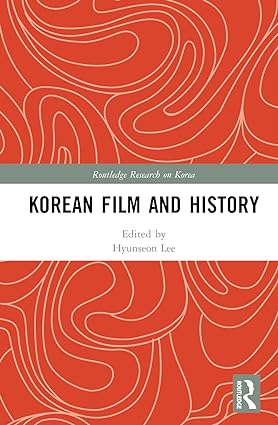 Korean Film and History